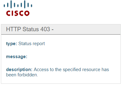 Cisco error page showing "HTTP Status 403 - access to the specified resource has been forbidden"